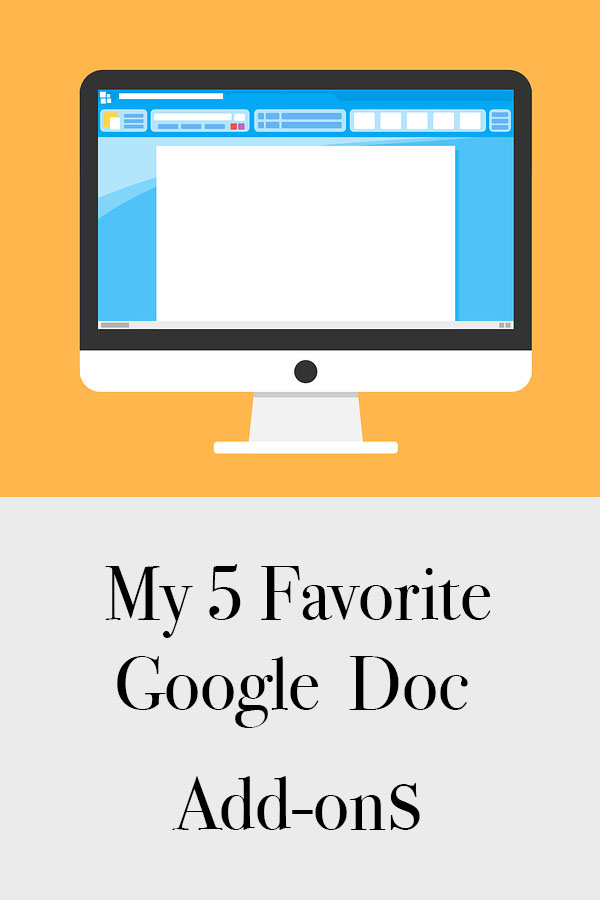 My 5 Favorite Google Docs Add-ons