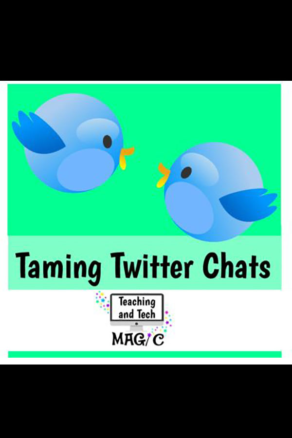 taming twitter chats  - two bluebirds and teaching and tech magic logo